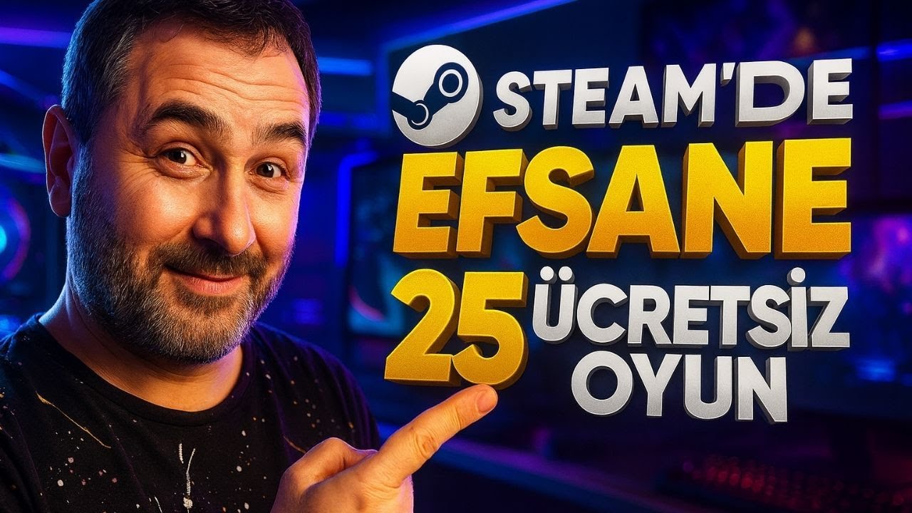 Steam Cüzdanını Yorma! Bu 25 Oyun Tamamen Ücretsiz |  Steam'de Kaçırılmayacak 25 Ücretsiz Oyun!