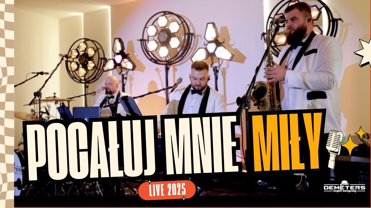 DEMETERS - POCAŁUJ MNIE MIŁY (live2025)