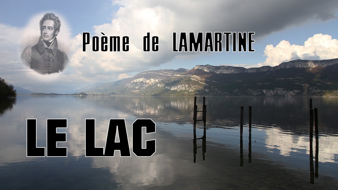 Le Lac - Poème de LAMARTINE