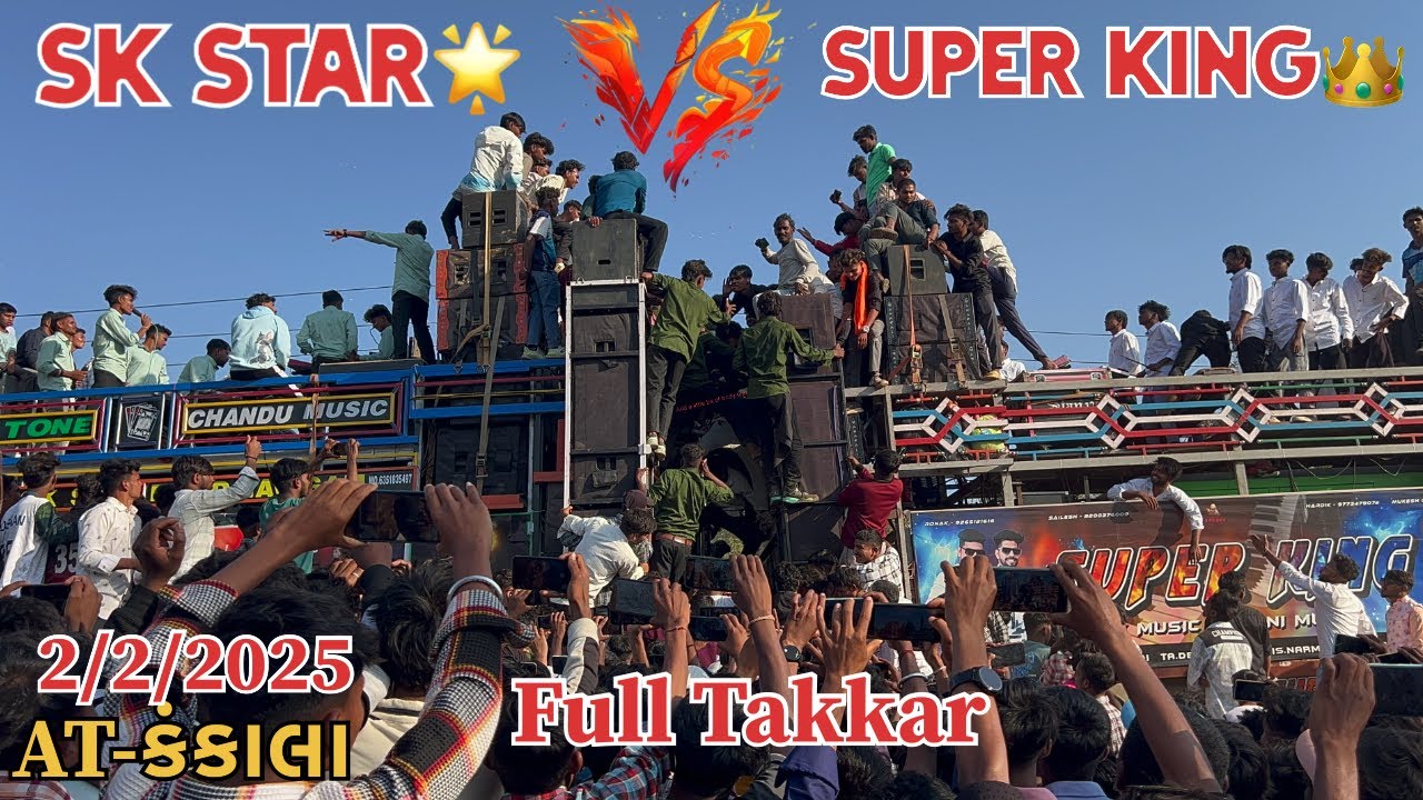 SK Star Band 🔥VS🔥 Super King Band | Full Takkar | At-Knkala 2/2/2025
