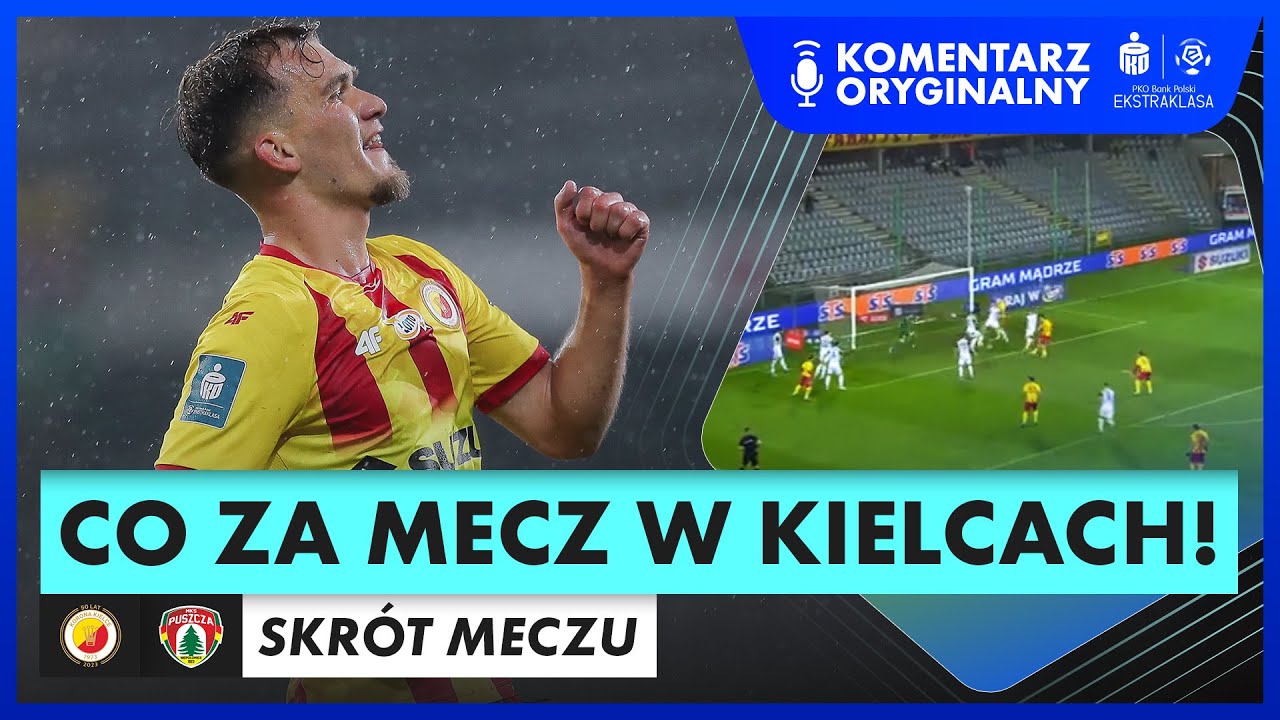 TOTALNE SZALEŃSTWO W KIELCACH! 8 GOLI! KORONA - PUSZCZA, SKRÓT MECZU