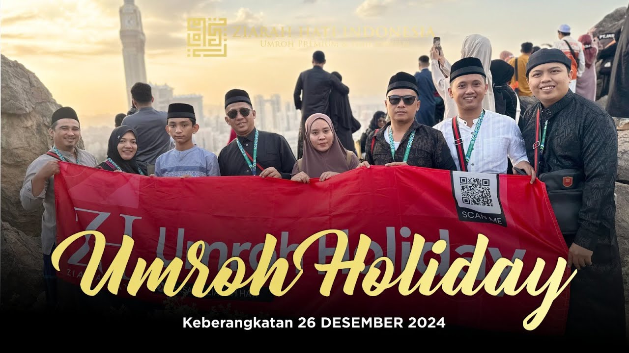 UMROH PRIVATE HOLIDAY ZIARAH HATI INDONESIA || MAKKAH - MADINAH || TAHUN BARU SAUDI