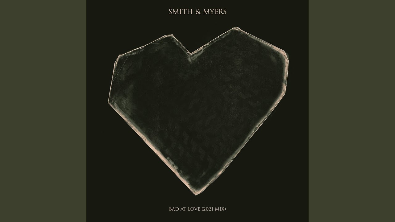 BAD AT LOVE (2021 Mix)