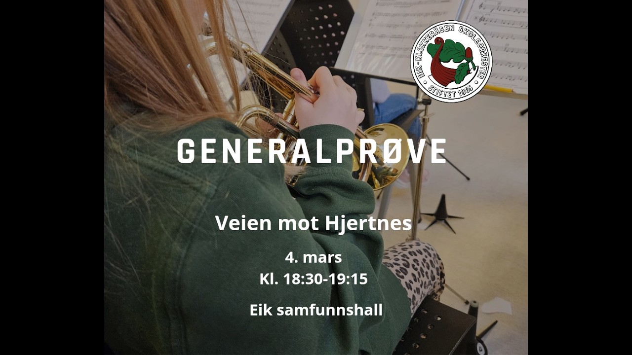 Veien mot Hjertnes - Generalprøve - Eik og Klokkeråsen skolekorps 04.03 2026