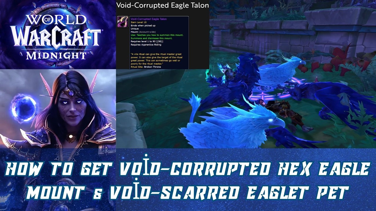How to Get Void-Corrupted Hex Eagle Mount & Void-Scarred Eaglet Pet | Broken Throne Ritual Site