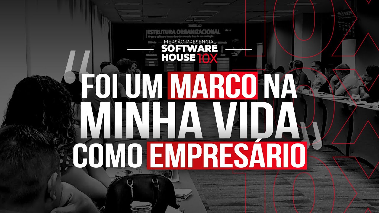 Imers&atilde;o Software House 10x  | Compilado