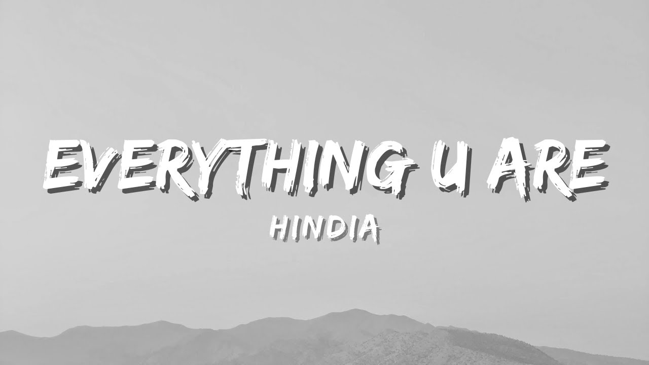 Hindia - everything u are (Official Music Video Lyric)