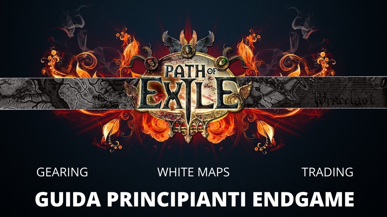Guida all'Endgame di Path of Exile tutti i consigli per partire al meglio (Gearing & Trade Tutorial)