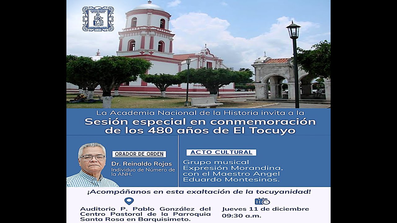 📌Academia Nacional de La Historia - 480 Años de El Tocuyo 📌 11/15