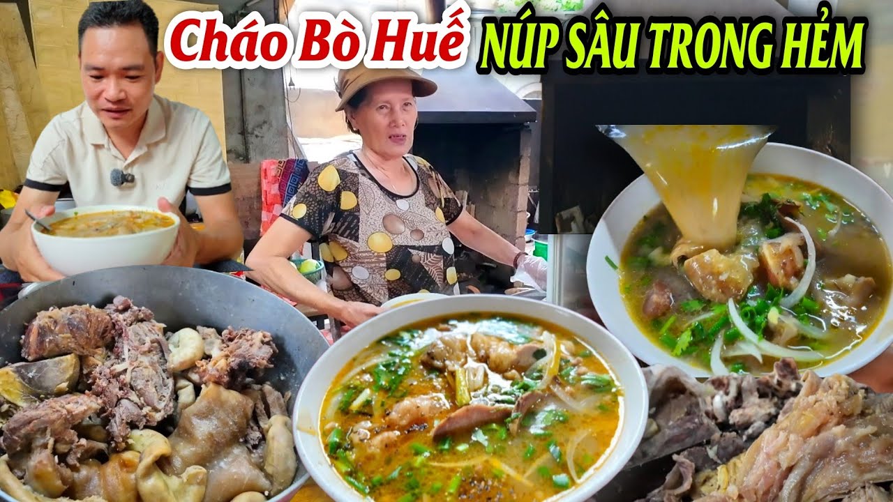 Cháo Bò Huế Thanh Hải NÚP SÂU TRONG HẺM CỦA HẺM - Tưởng Mô Xa Té Ra Ngay Phố Tây Của Cố Đô