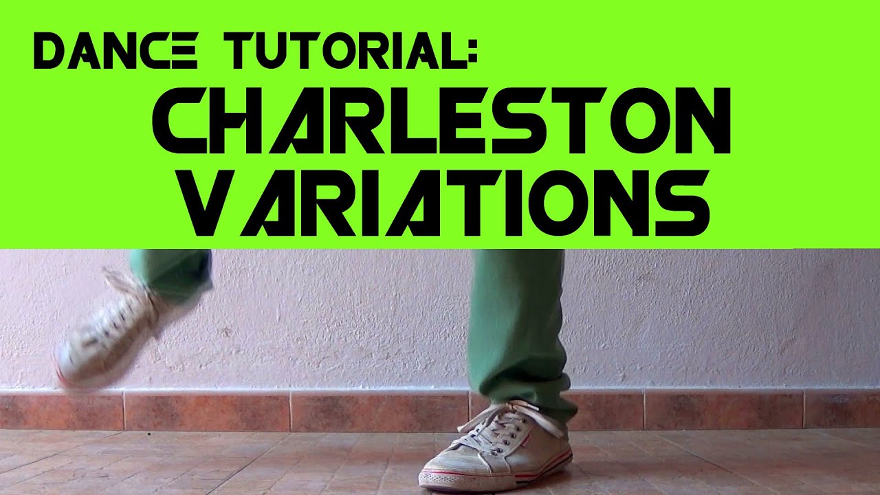 How to do some Charleston Variations | Dance Tutorial