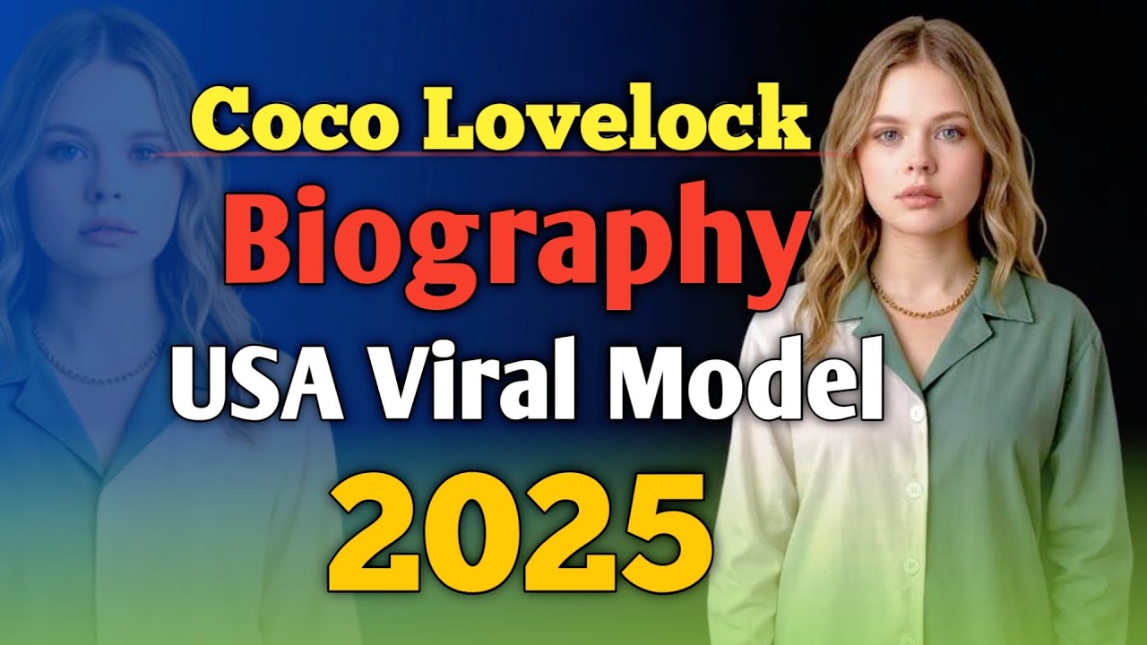 Coco Lovelock Biography ৷ USA Viral Model 2025 #CocoLovelock #ModelBiography #USAModel #ViralModel