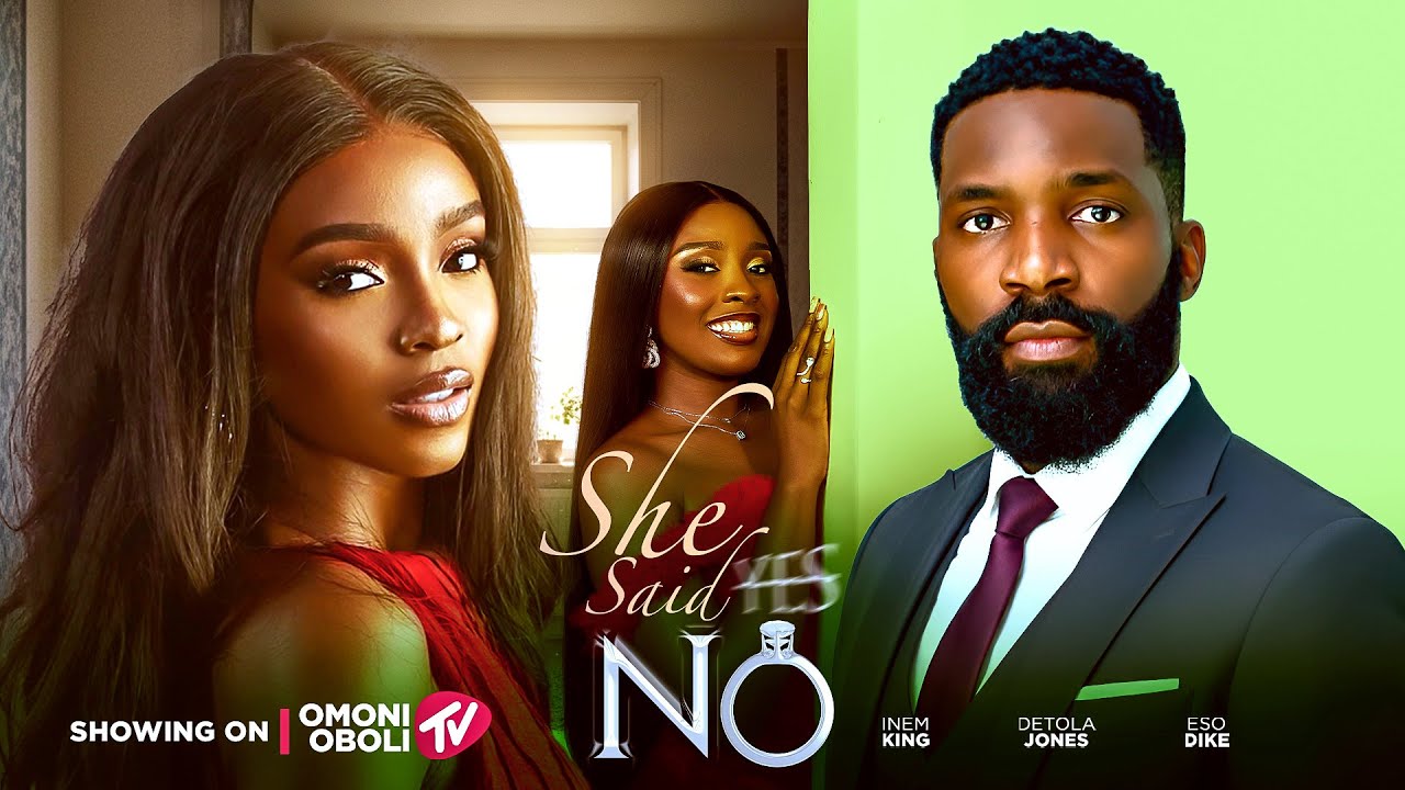 SHE SAID NO - Nigerian Movies 2026 Latest Full Movies