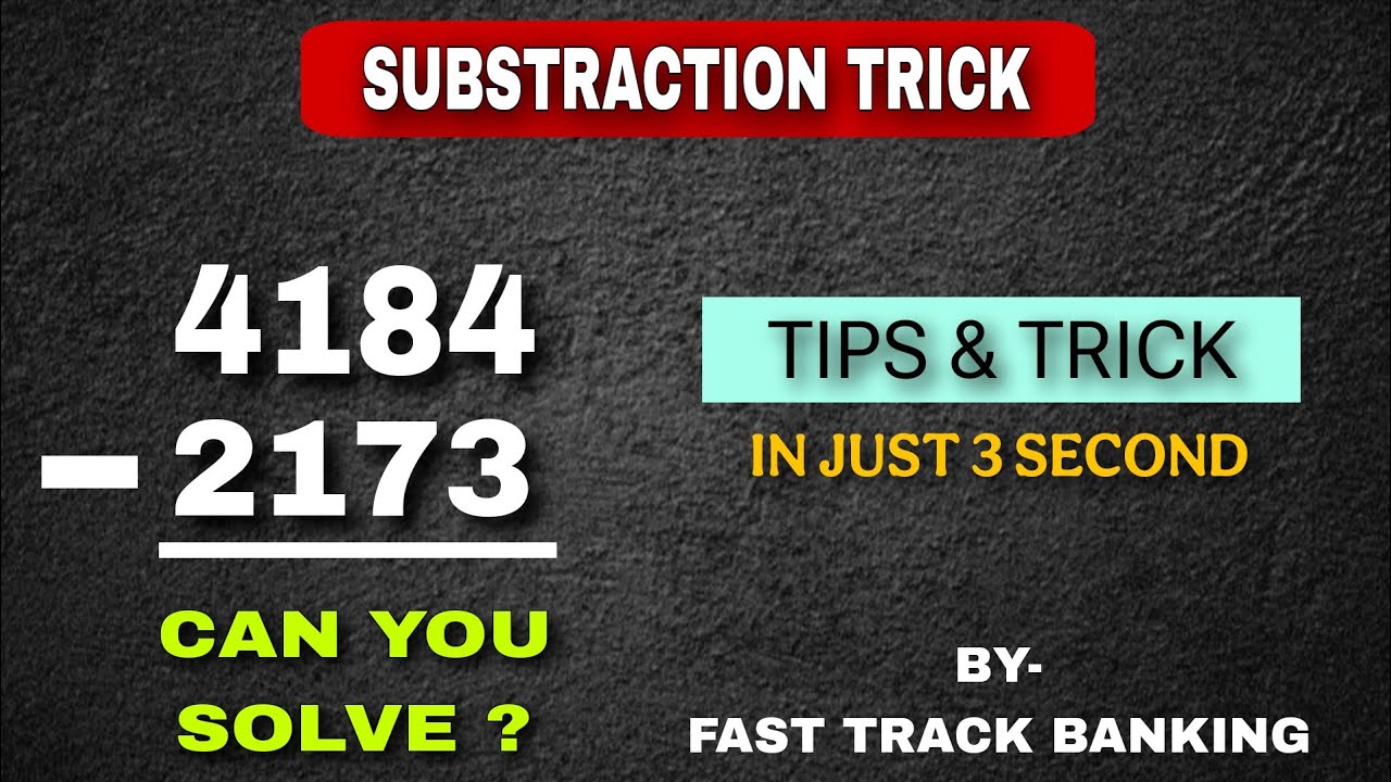 Subtraction Shortcut | 3 Seconds में Answer पाओ! || IBPS PO || SBI PO || SSC EXAMS || BANK EXAMS ||