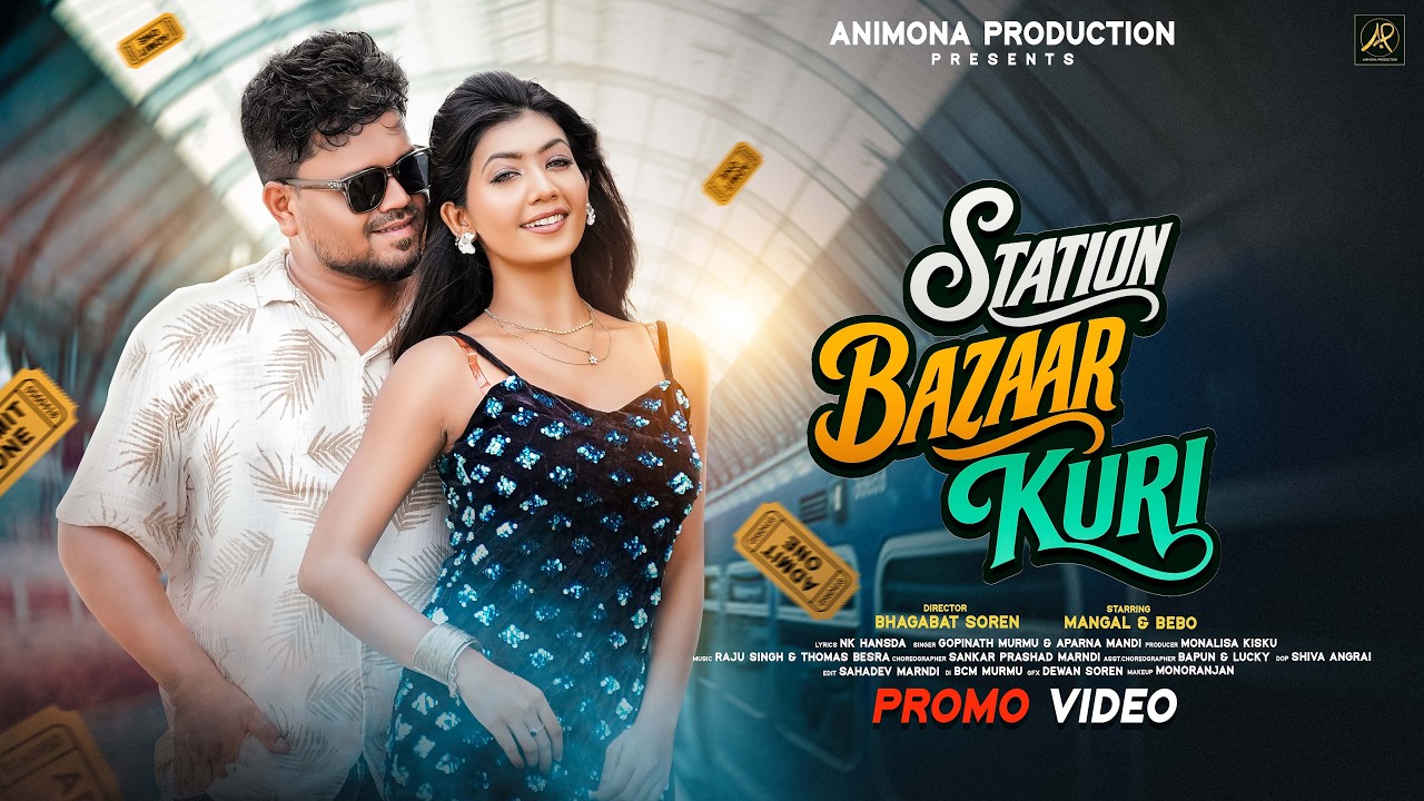 STATION BAZAAR KURI II PROMO II MANGAL & BEBO II NEW SANTALI VIDEO 2026