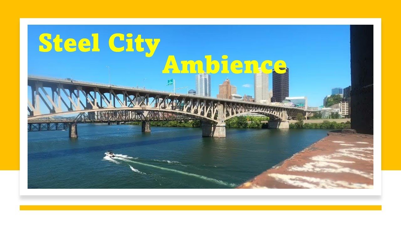 Ultimate Urban Ambience: Soothing Sounds of the Steel City | Relax & Unwind