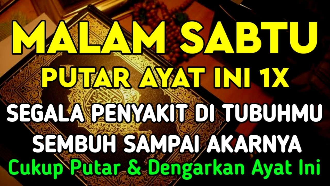 KUN FAYAKUN 🤲 CUKUP PUTAR 1X AYAT INI INSYAALLAH P3NY4KIT LANGSUNG S3MBUH TOTAL❗