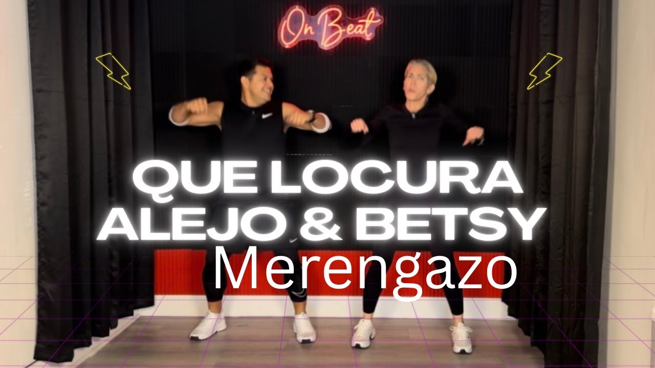 Que Locura by El Merengazo. Una Choreo 4 you by Betsy y Alejo.