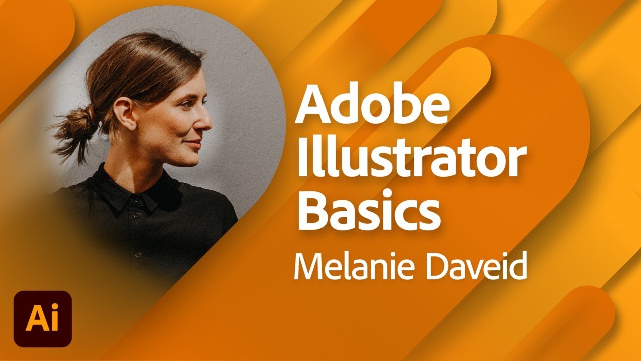 Adobe Illustrator Basics for Beginners | Adobe Live