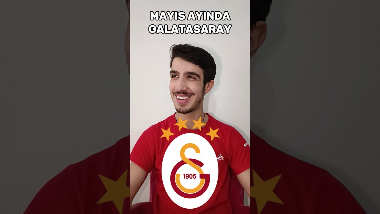 MAYIS AYINDA GALATASARAY - 4 B&Uuml;Y&Uuml;KLER