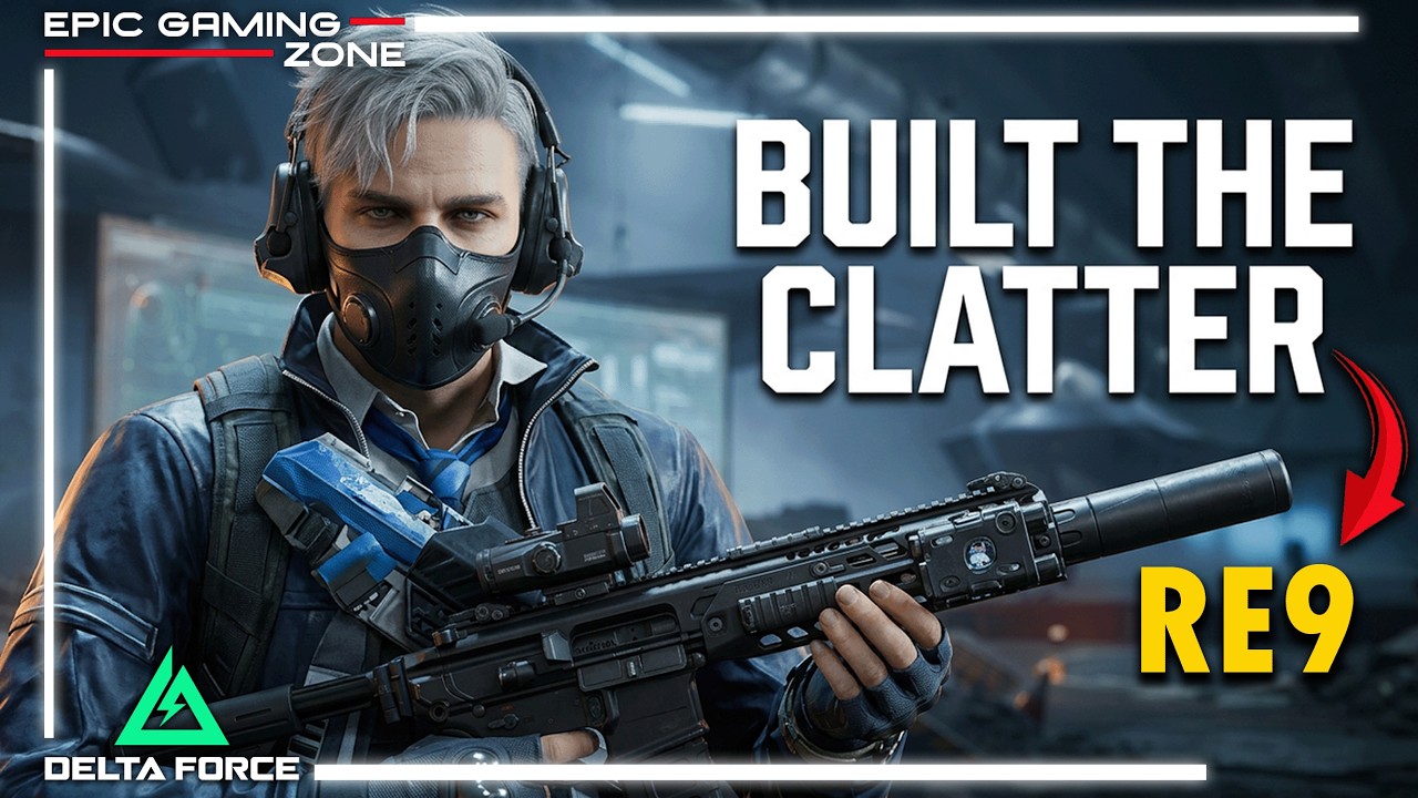 Delta Force | แต่ง MCX ให้เป็น Build เดียวกันกับ Clatter Carbine ใน RE9 | EGZ