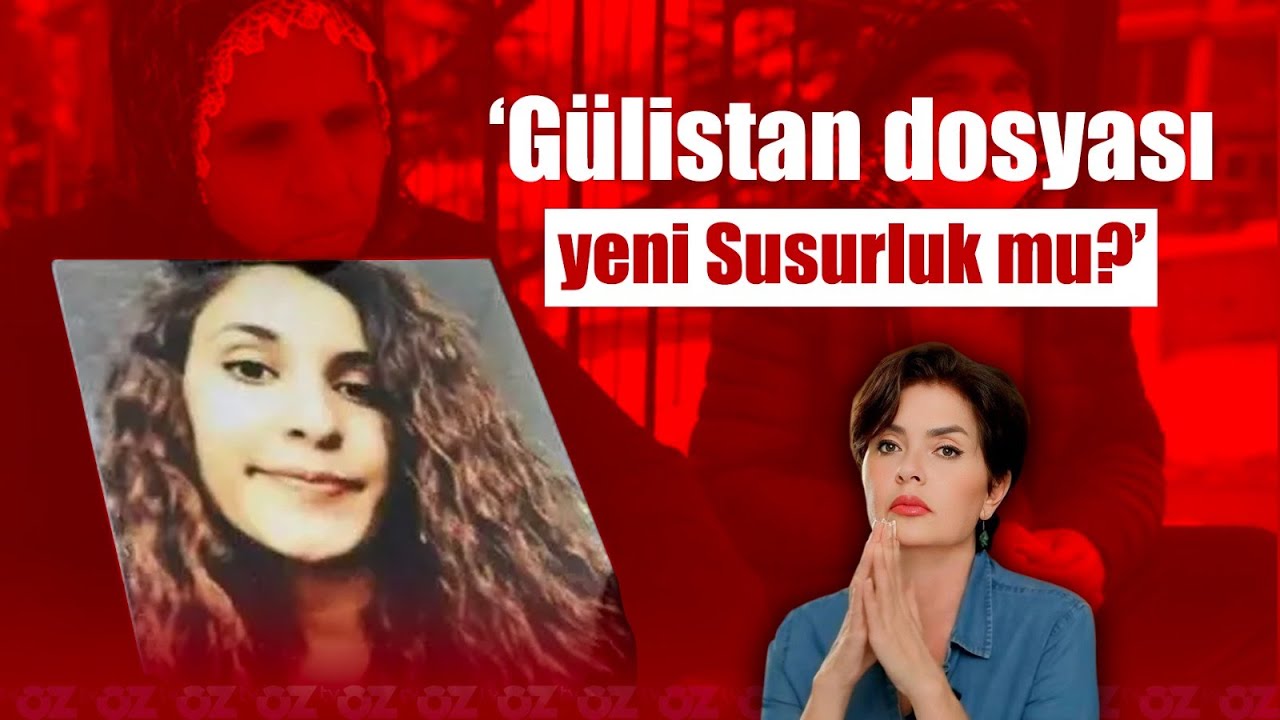 G&Uuml;LİSTAN DOKU DOSYASI YENİ SUSURLUK MU ? | &Ouml;zlem G&uuml;rses