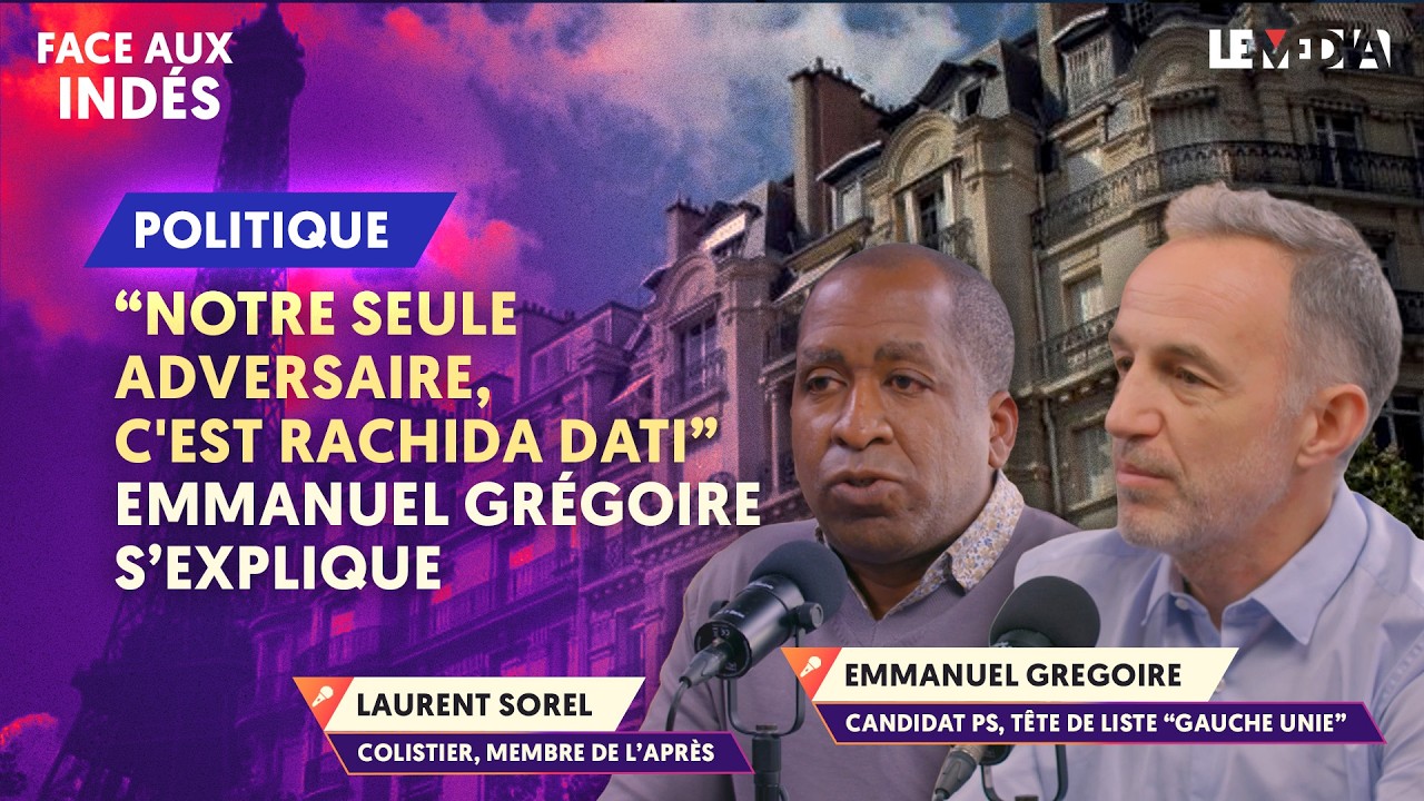 MUNICIPALES : LA « GAUCHE UNIE » D'EMMANUEL GRÉGOIRE PEUT-ELLE BATTRE RACHIDA DATI À PARIS ?