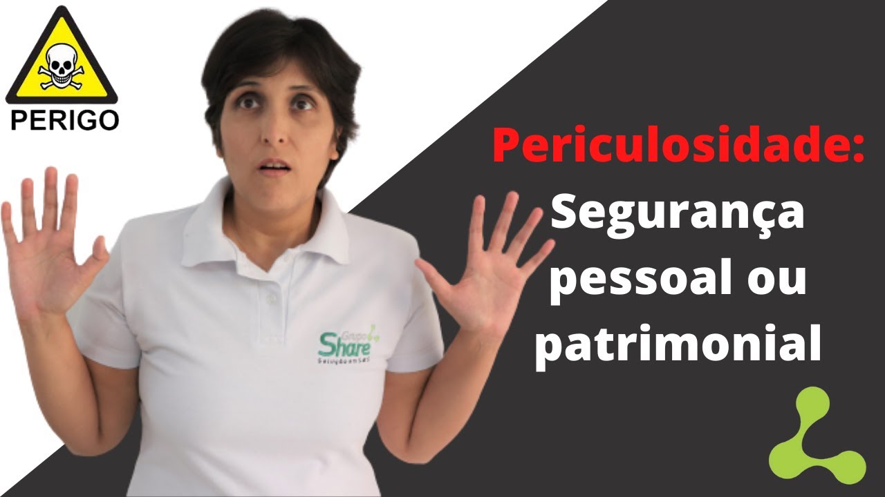 Periculosidade (NR 16) para Segurança Pessoal e Patrimonial