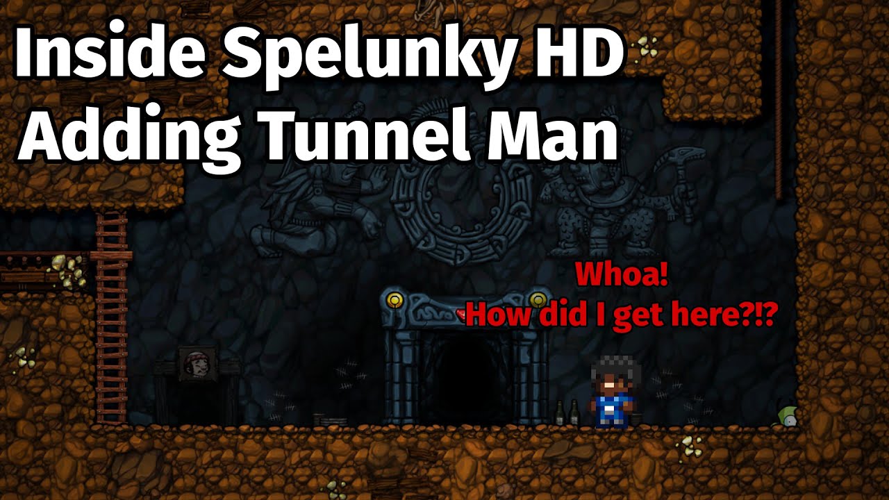 Inside Spelunky HD - Adding Tunnel Man