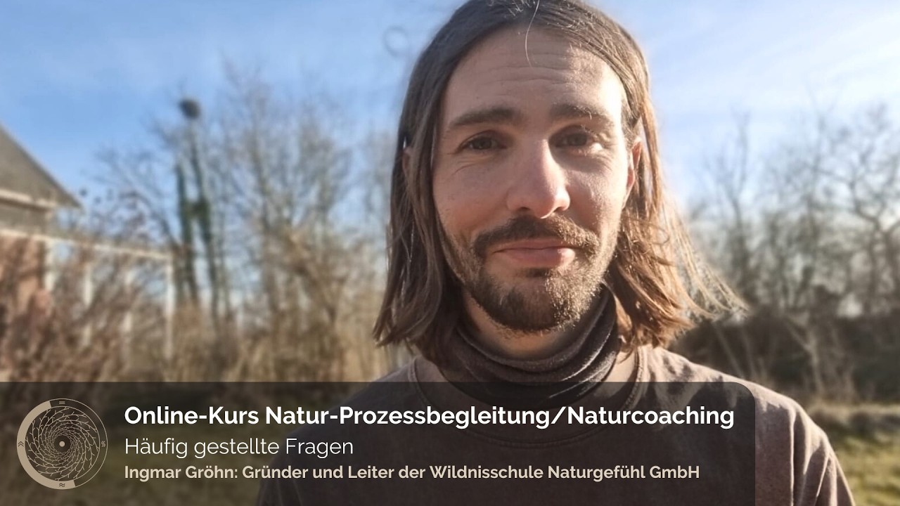 Online-Kurs in Naturcoaching & Natur-Prozessbegleitung - H&auml;ufig gestellte Fragen