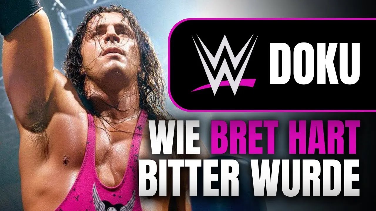 WWE DOKU | Die Verbitterung von Bret Hart