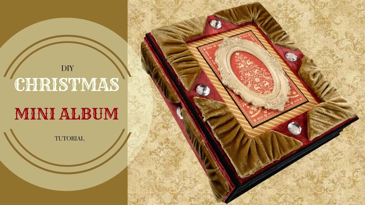 TUTORIAL : How to Create a DIY Vintage Christmas Mini Album /Graphic 45, Winter Wonderland