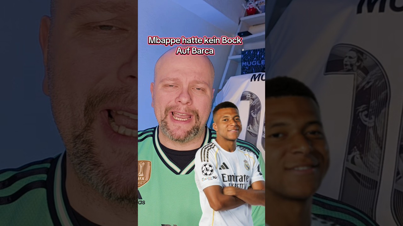 Mbappe hatte kein Bock auf Barcelona 😳