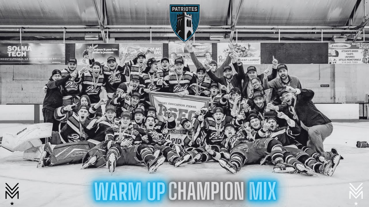 Hockey Warm-up mix 2023 - Champion RSEQ 2023 - (Patriotes du Cégep St-Laurent) - By Marshalls