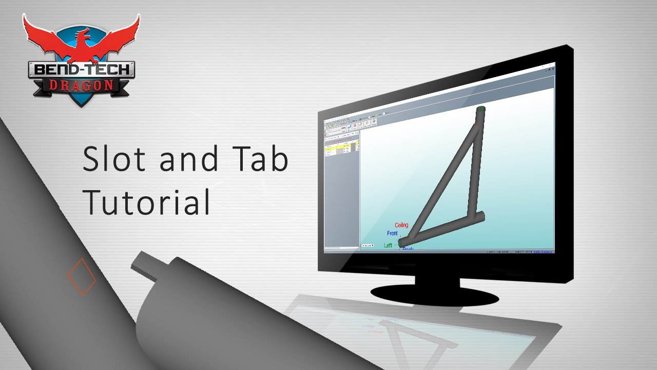 Bend-Tech Dragon: Slot and Tab Tutorial