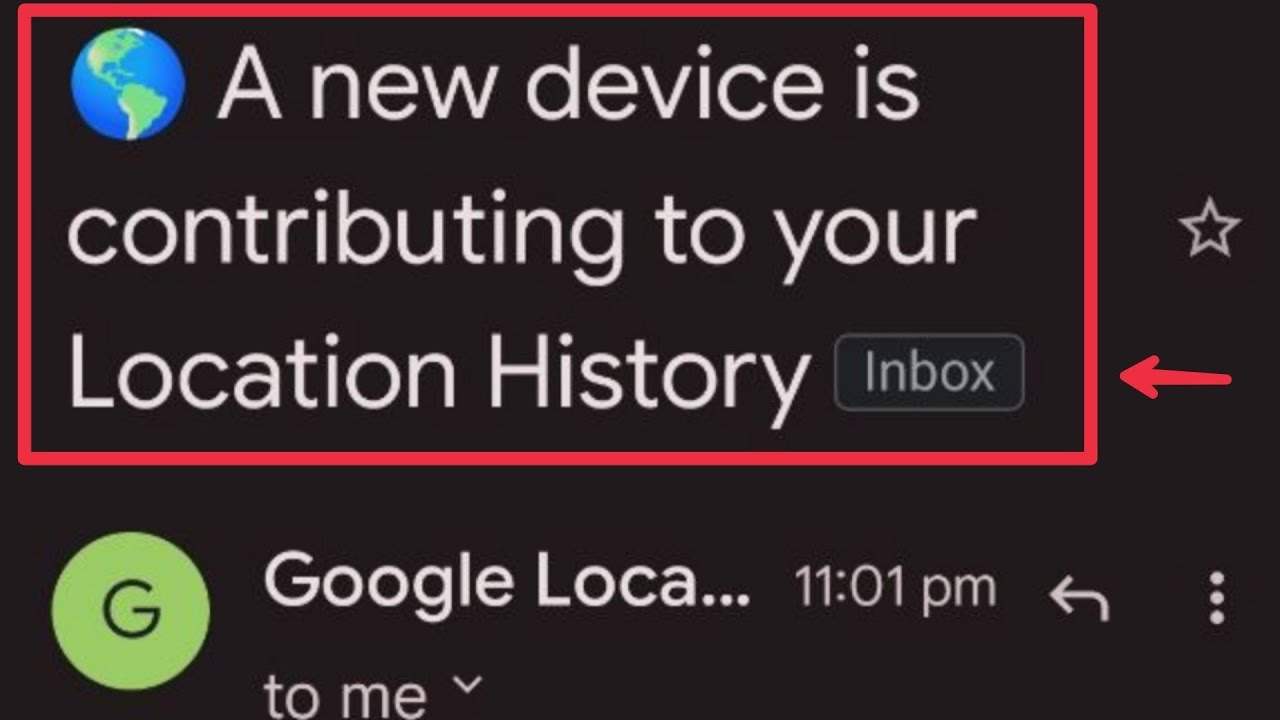 Google Location | A new device is contributing to your Location History show In Mail
