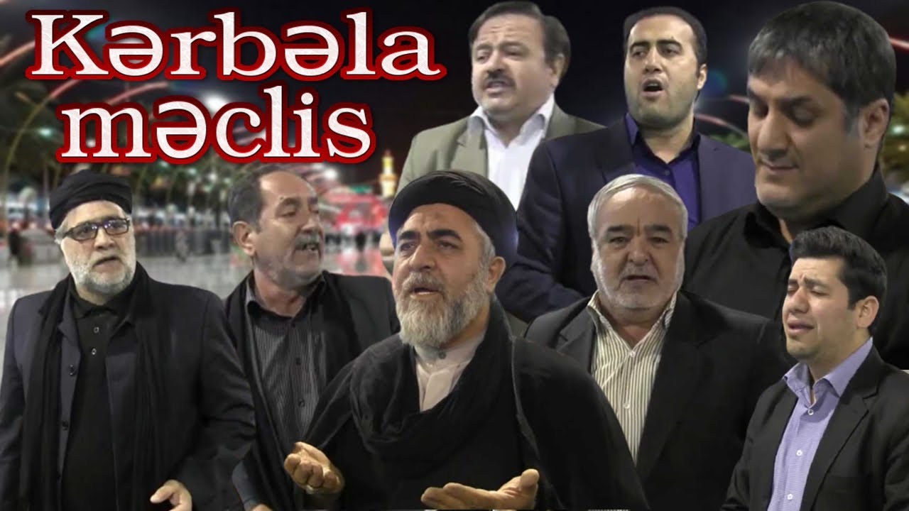 Kərbəlada Möhtəşəm Məclis - Ocaq Nejad,Ustad Qaffari,Şəhruz Həbibi,Təməddüni,Babek,Fershad