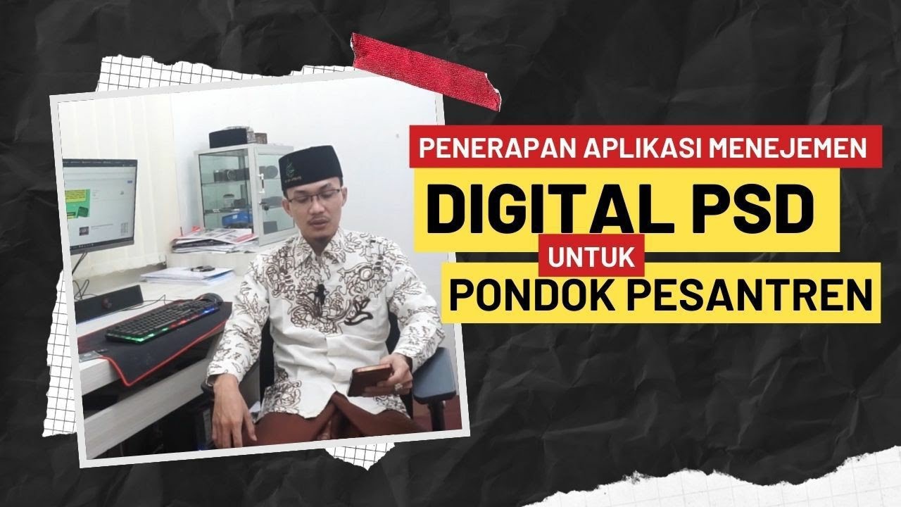 Penerapan Aplikasi Untuk Pondok Pesantren - Sistem Manajemen Digital PSD