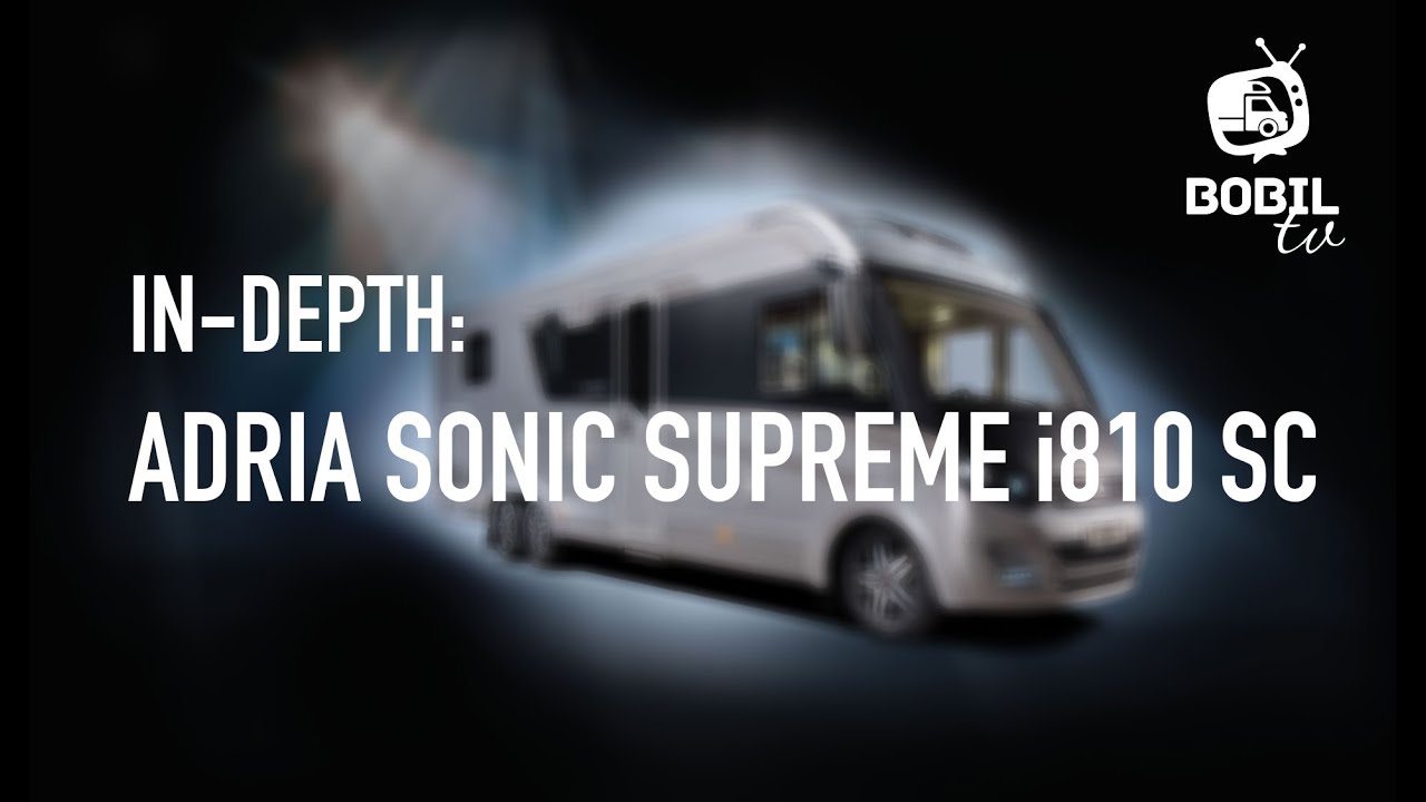 I dybden: 2016 Adria Sonic Supreme i810 SC