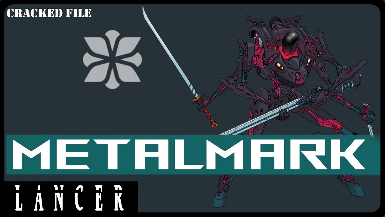 Why the Metalmark is Awesome in Lancer Rpg