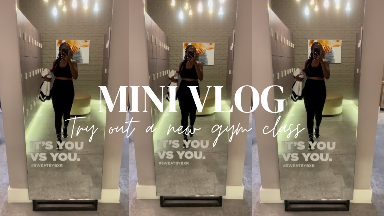 Trying out a new gym class | class pass| Workout - Vlog 1