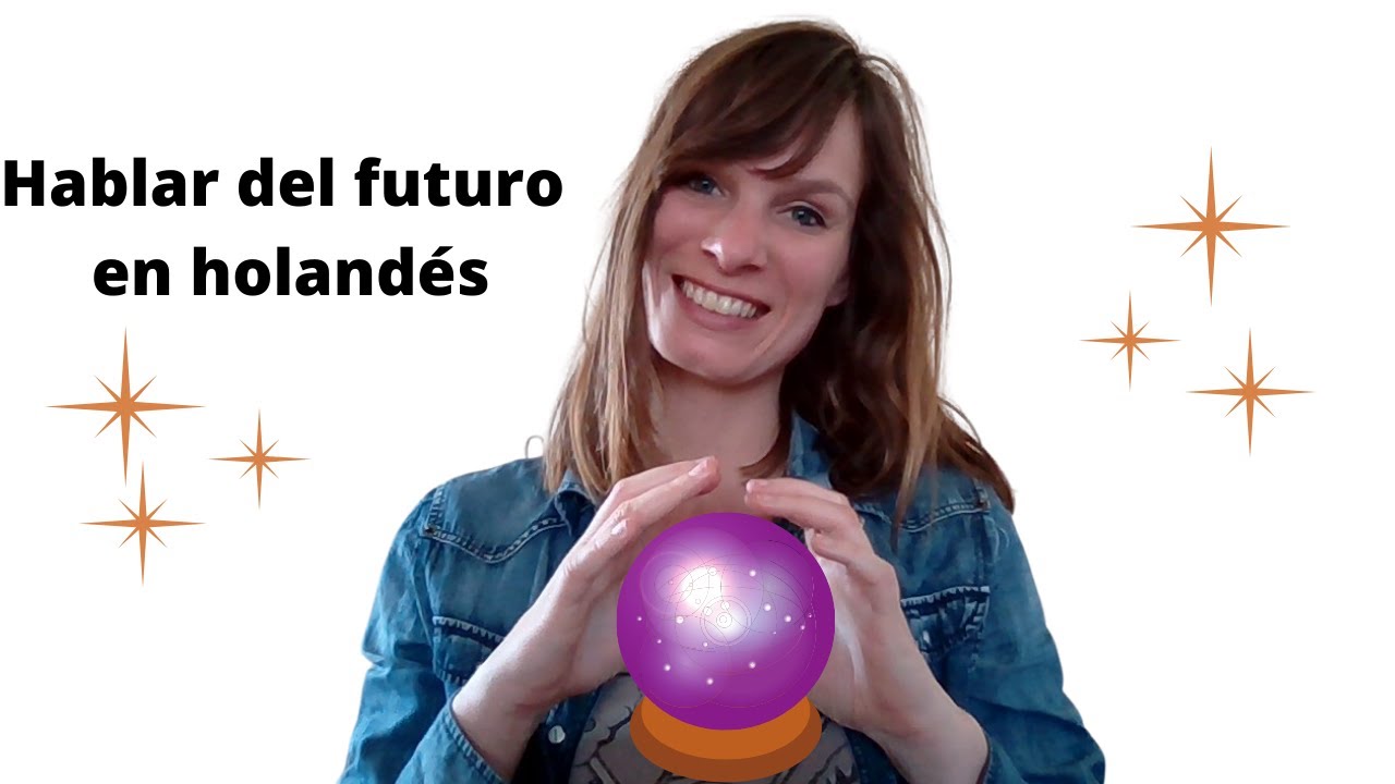 Aprender holandés -  Hablar del futuro/Praten over de toekomst