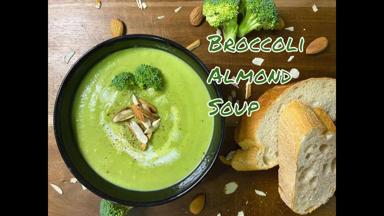 Broccoli Almond Soup | ब्रोकोली - बादाम का सूप | How to make healthy Broccoli Soup - Masala Munchies