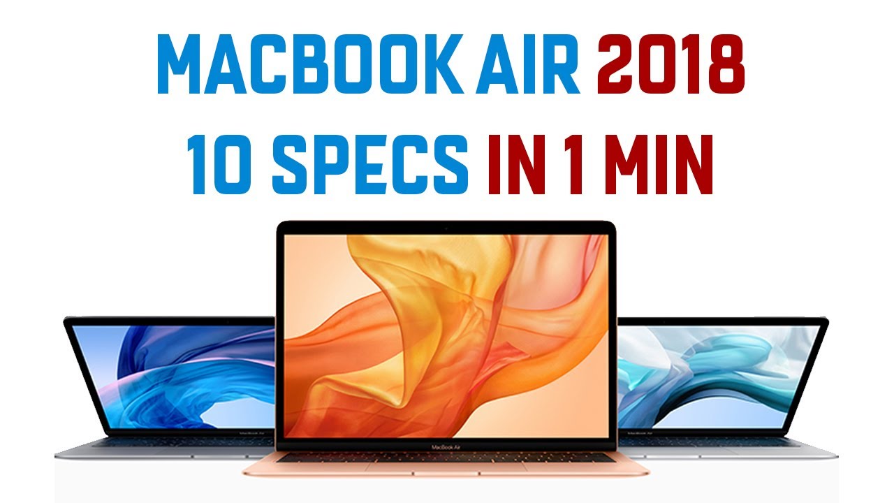 10 Macbook Air 2018 Newest Features in 1 min