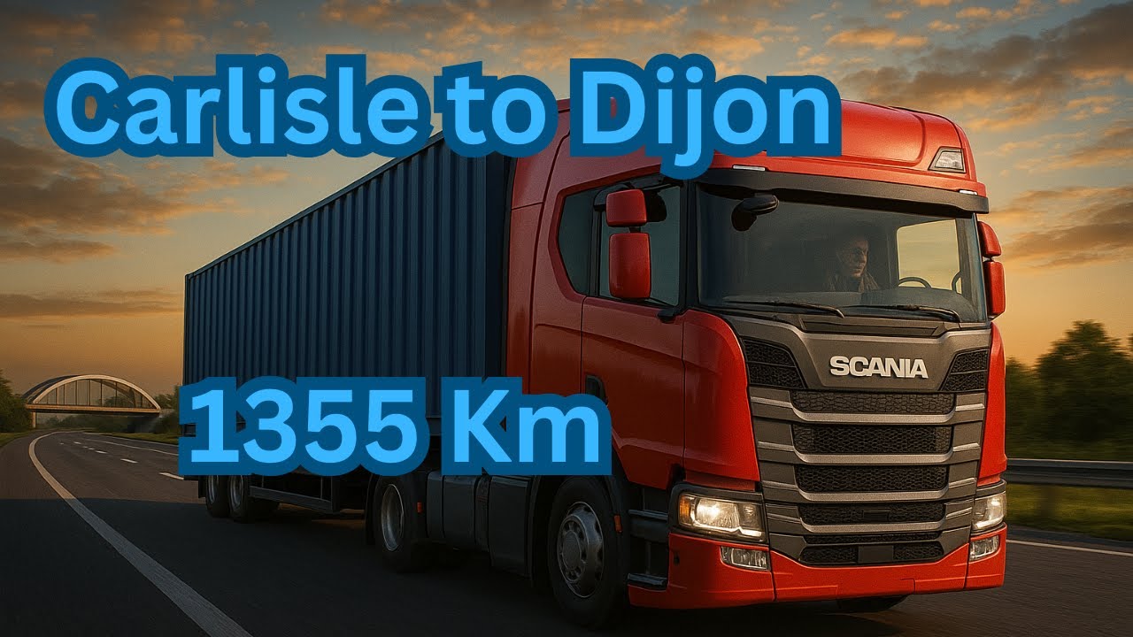 Euro Truck Simulator 2: Carlisle to Dijon. (1355Km)