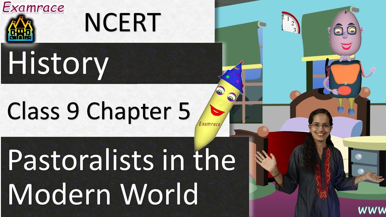 NCERT Class 9 History Chapter 5: Pastoralists in the Modern World  | English | CBSE
