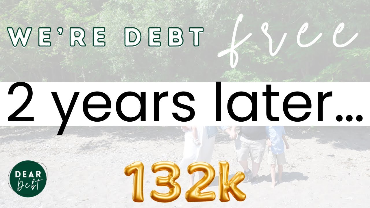 2 Years Debt Free...How Life Has Changed and life moving forward