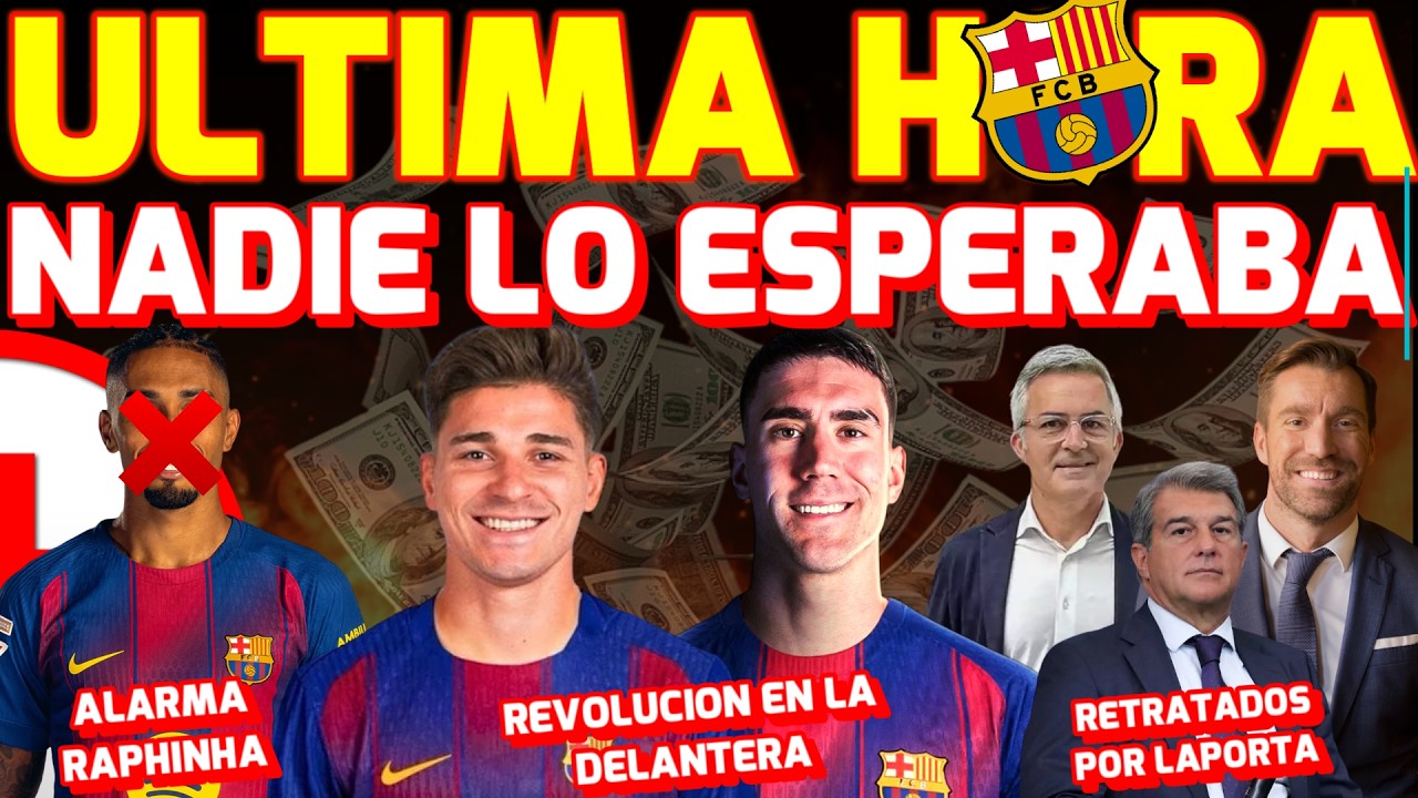 💣 REVOLUCION BARÇA 💰CONTACTOS JULIAN ALVAREZ, ASEGURAN EL FICHAJE DE VLAHOVIC 🚑ALARMA RAPHINHA