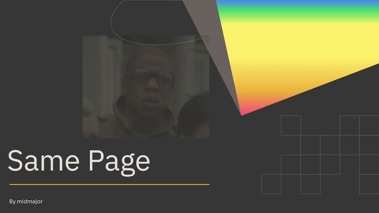 midmajor - Same Page (Official Powerpoint Presentation)