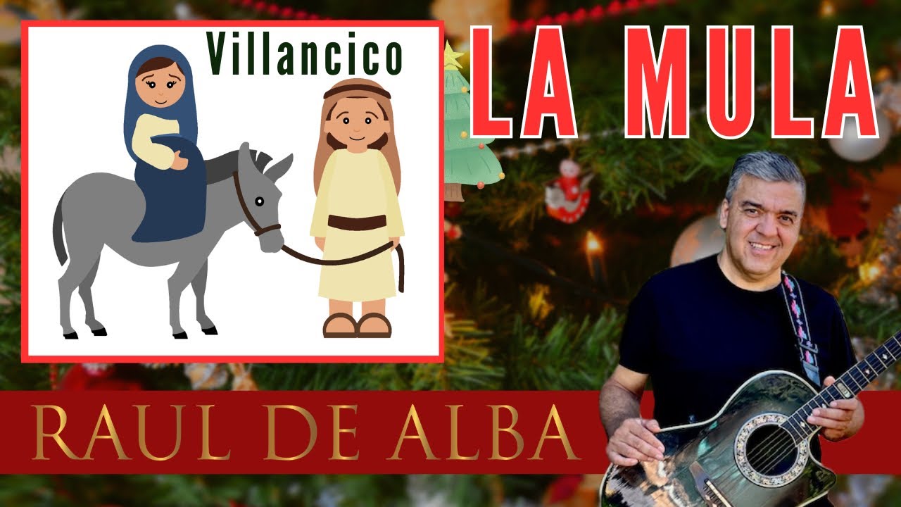 LA MULA (Villancico)